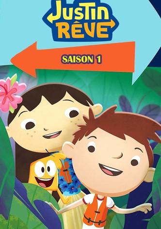 C'est Justin rêve - Saison 1