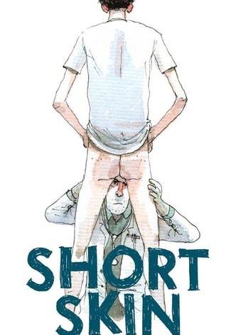 Short Skin - I dolori del giovane Edo