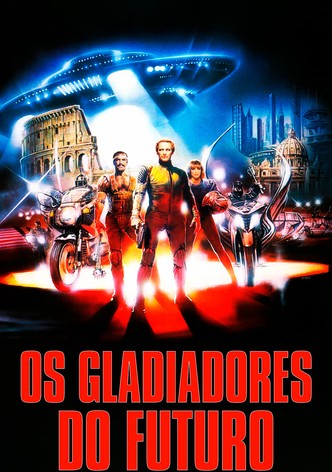 Os Gladiadores do Futuro