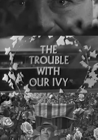 The Trouble with Our Ivy