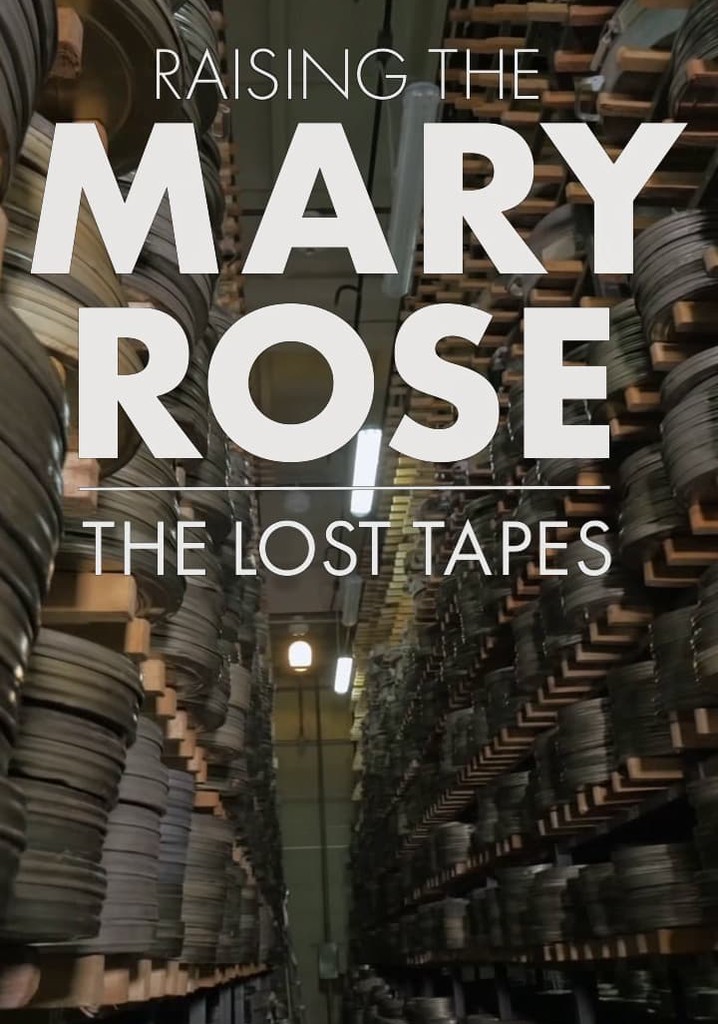 raising-the-mary-rose-the-lost-tapes-stream