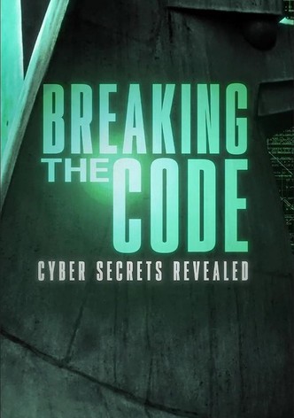 Breaking the Code: Cyber Secrets Revealed