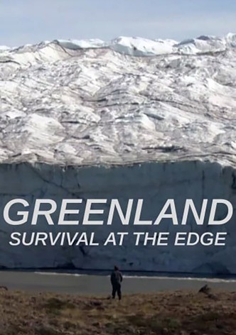 Greenland: Survival at the Edge