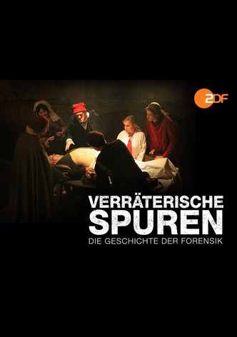 Verräterische Spuren - Die Geschichte der Forensik