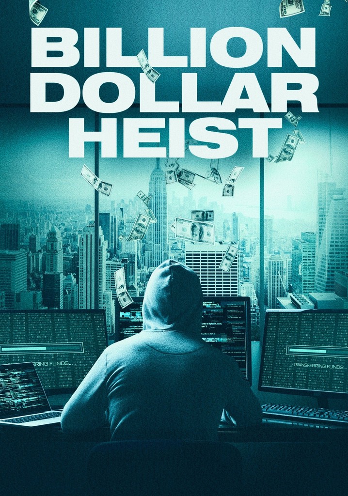 Billion Dollar Heist - movie: watch streaming online