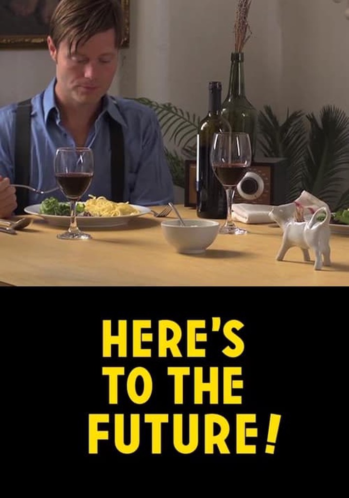 Here's to the Future!