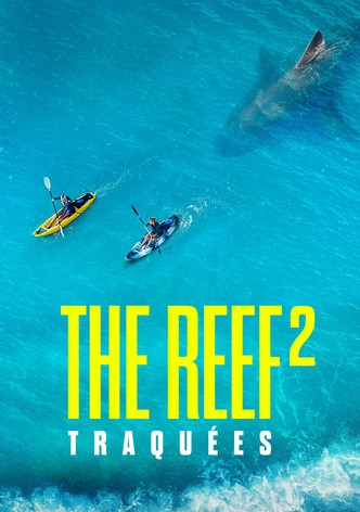 The Reef 2 : Traquées