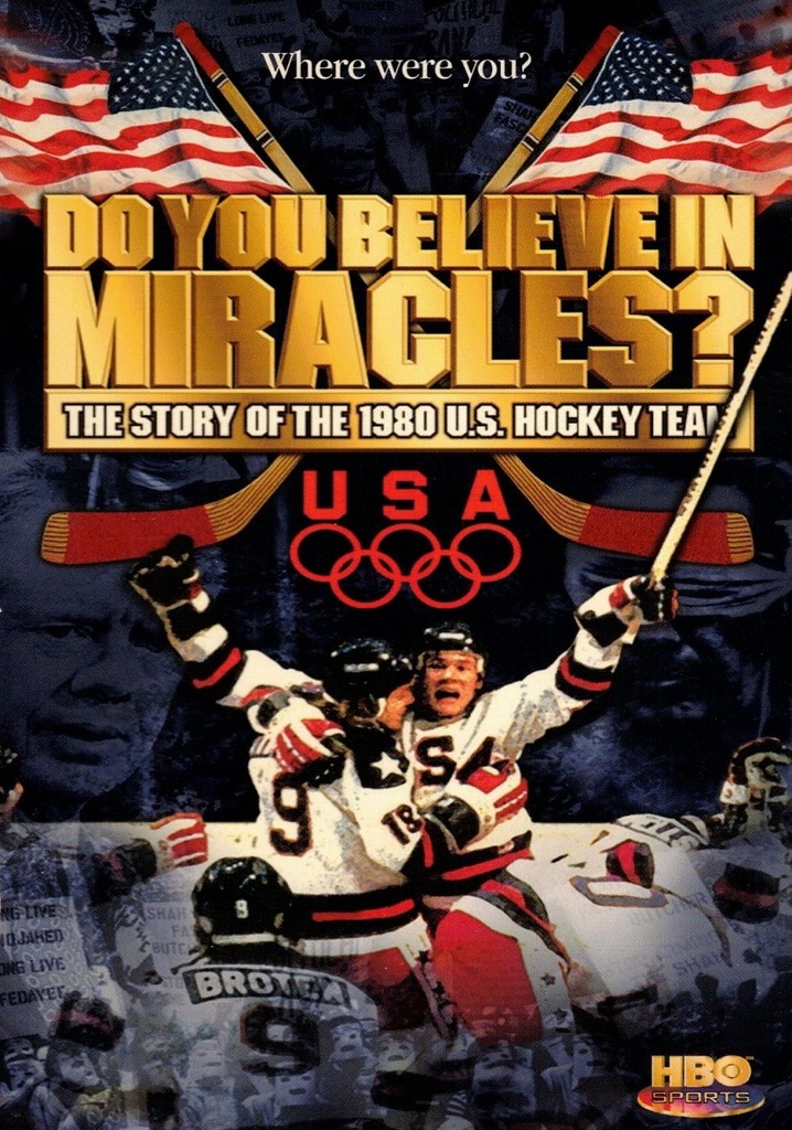 Do You Believe in Miracles? The Story of the 1980 U.S. Hockey Team