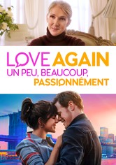 Love Again : Un peu, beaucoup, passionnément