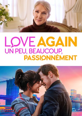 Love Again : Un peu, beaucoup, passionnément