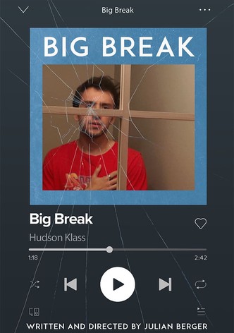 Big Break