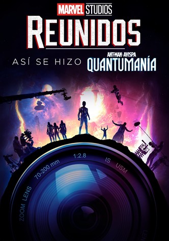 Reunidos: Así se hizo Ant-Man y la Avispa: Quantumanía