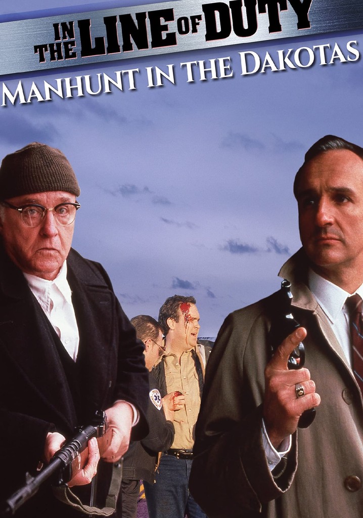 In the Line of Duty: Manhunt in the Dakotas