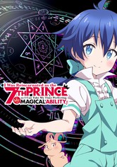 I Was Reincarnated as the 7th Prince so I Can Take My Time Perfecting My Magical Ability