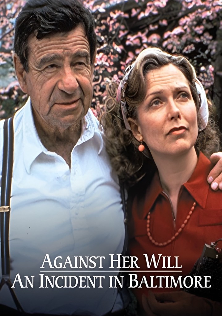 Against Her Will: An Incident in Baltimore