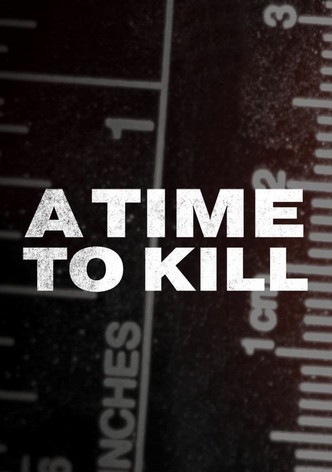A Time to Kill - Season 7