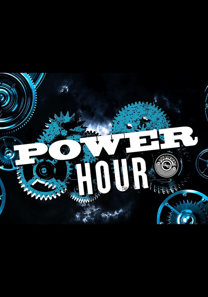 Power Hour watch tv show streaming online