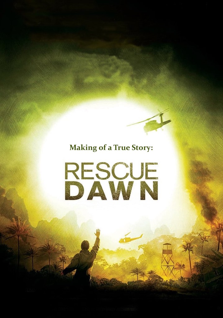 Making of a True Story: Rescue Dawn