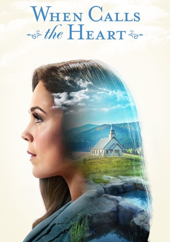 When Calls the Heart