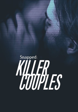 Killer Couples: Mörderische Paare