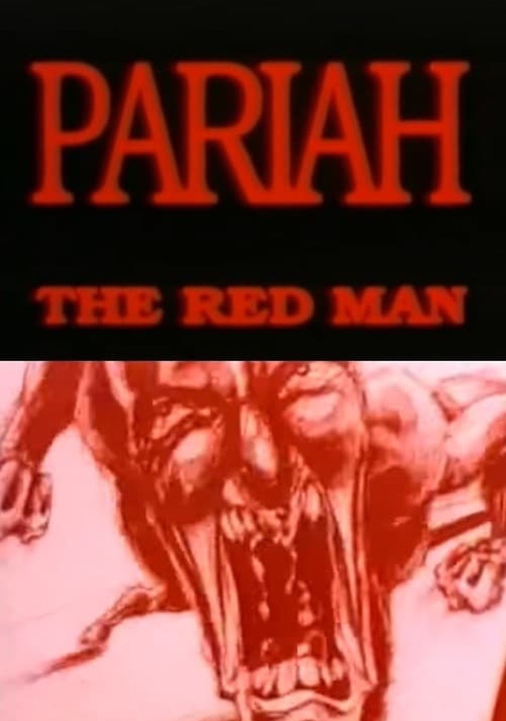 Pariah the Red Man