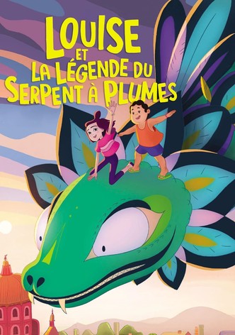 Louise et la légende du serpent à plumes