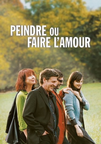 Peindre ou faire l'amour