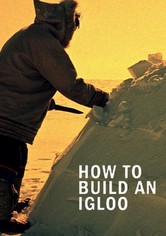 How to Build an Igloo