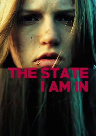 The State I Am In