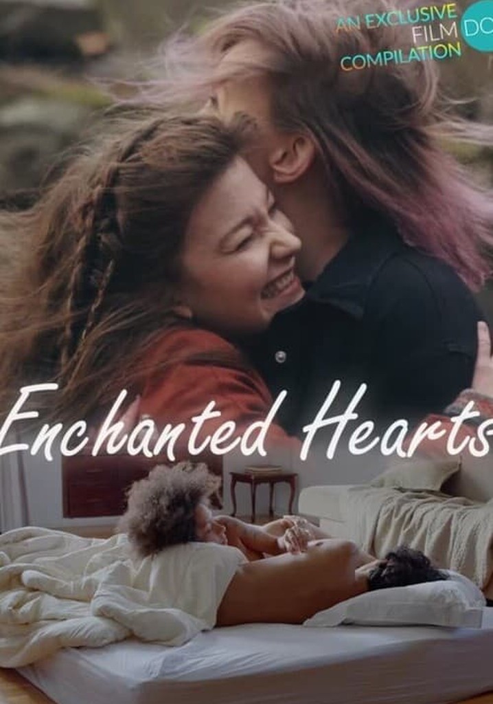 Enchanted Hearts