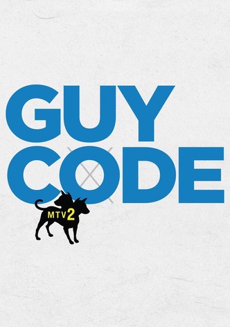 Guy Code watch tv show streaming online