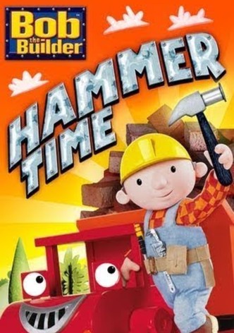 Bob the Builder: Hammer Time