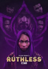 Tyler Perry's Ruthless - Season 3