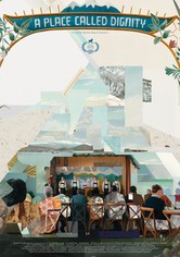 A Place Called Dignity