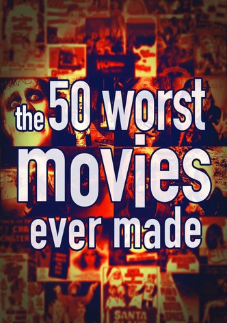 Las 50 peores películas jamás realizadas