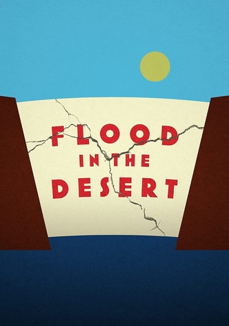 Flood in the Desert