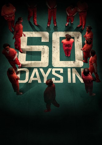 60 Days In