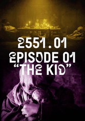 2551.01 - The Kid