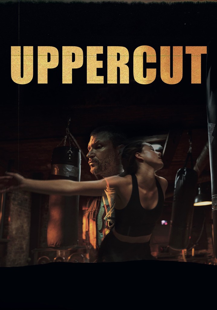 Uppercut streaming: where to watch movie online?