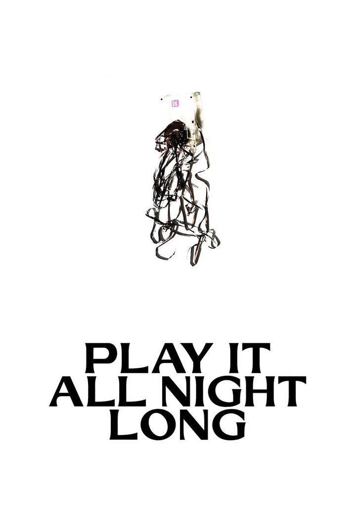 Play It All Night Long