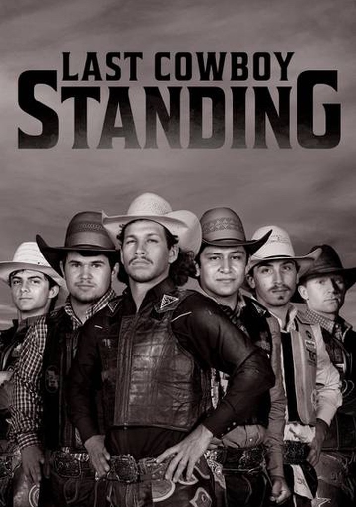 Last Cowboy Standing streaming tv show online