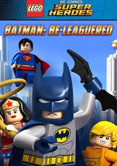 LEGO DC Comics Super Heroes: Batman Be-Leaguered