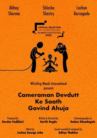 Cameraman Devdutt Ke Saath Govind Ahuja