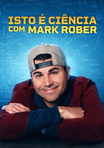Isto é Ciência com Mark Rober