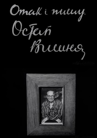 And so I write. Ostap Vyshnia