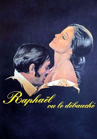 Raphaël ou le débauché