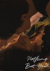 Nothing But You