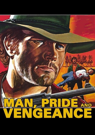 Man, Pride and Vengeance