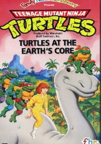 Teenage Mutant Ninja Turtles: Turtles at the Earth's Core