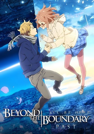 Kyoukai no Kanata Movie : I'll Be Here - Kako-hen